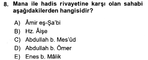 Hadis Tarihi ve Usulü 2015-2016 Ara Sınav - 8. soru