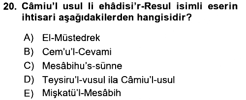 Hadis Tarihi ve Usulü 2016-2017 Ara Sınav - 20. soru