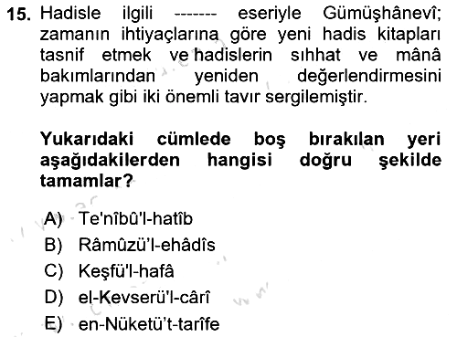Hadis Tarihi ve Usulü 2021-2022 Ara Sınav - 15. soru
