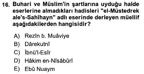Hadis Tarihi ve Usulü 2025-2026 Ara Sınav - 16. soru