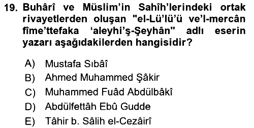 Hadis Tarihi ve Usulü 2025-2026 Ara Sınav - 19. soru