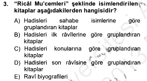 Hadis Tarihi ve Usulü 2012-2013 Dönem Sonu Sınavı - 3. soru