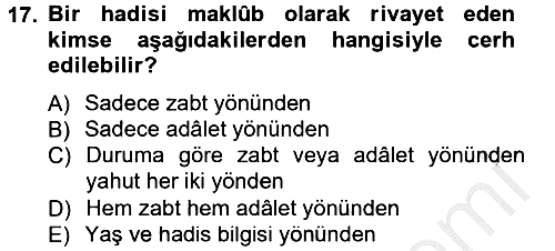 Hadis Tarihi ve Usulü 2012-2013 Dönem Sonu Sınavı - 17. soru