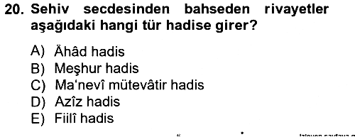 Hadis Tarihi ve Usulü 2012-2013 Dönem Sonu Sınavı - 20. soru
