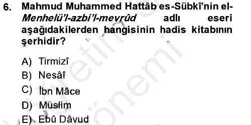 Hadis Tarihi ve Usulü 2013-2014 Dönem Sonu Sınavı - 6. soru