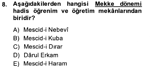 Hadis Tarihi ve Usulü 2013-2014 Dönem Sonu Sınavı - 8. soru