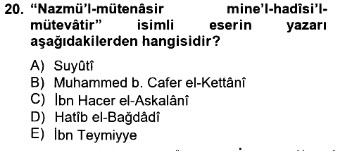 Hadis Tarihi ve Usulü 2013-2014 Dönem Sonu Sınavı - 20. soru