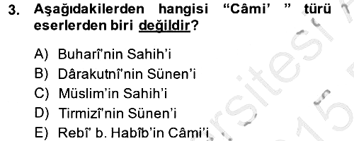 Hadis Tarihi ve Usulü 2014-2015 Dönem Sonu Sınavı - 3. soru