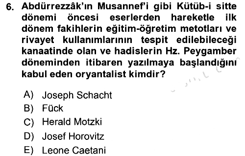 Hadis Tarihi ve Usulü 2015-2016 Dönem Sonu Sınavı - 6. soru