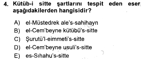 Hadis Tarihi ve Usulü 2016-2017 Dönem Sonu Sınavı - 4. soru
