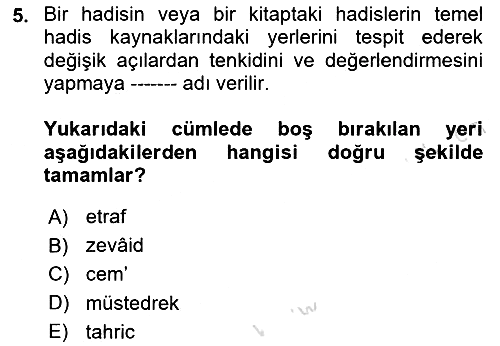 Hadis Tarihi ve Usulü 2023-2024 Dönem Sonu Sınavı - 5. soru