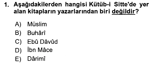 Hadis Tarihi ve Usulü 2024-2025 Dönem Sonu Sınavı - 1. soru