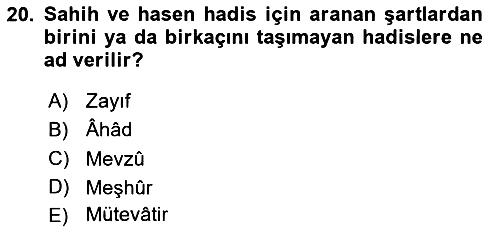 Hadis Tarihi ve Usulü 2025-2026 Dönem Sonu Sınavı - 20. soru