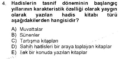 Hadis Tarihi ve Usulü 2012-2013 Tek Ders Sınavı - 4. soru