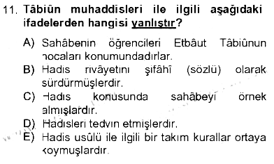 Hadis Tarihi ve Usulü 2012-2013 Tek Ders Sınavı - 11. soru