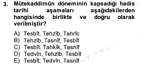 Hadis Tarihi ve Usulü 2014-2015 Tek Ders Sınavı - 3. soru