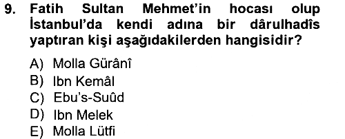 Hadis Tarihi ve Usulü 2014-2015 Tek Ders Sınavı - 9. soru