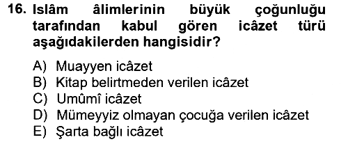 Hadis Tarihi ve Usulü 2014-2015 Tek Ders Sınavı - 16. soru