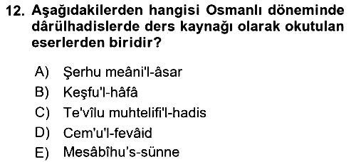 Hadis Tarihi ve Usulü 2021-2022 Yaz Okulu Sınavı - 12. soru