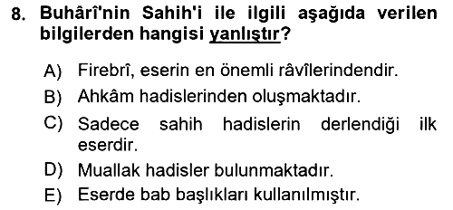 Hadis Tarihi ve Usulü 2022-2023 Yaz Okulu Sınavı - 8. soru