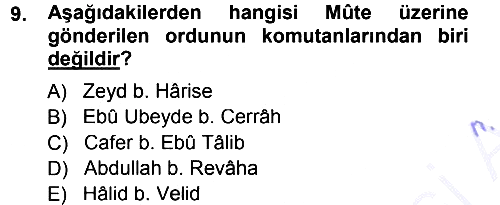 İlk Dönem İslam Tarihi 2013-2014 Dönem Sonu Sınavı - 9. soru