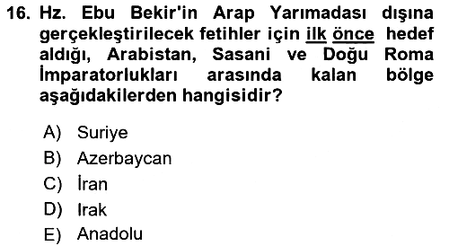 İlk Dönem İslam Tarihi 2021-2022 Yaz Okulu Sınavı - 16. soru