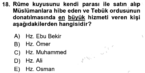 İlk Dönem İslam Tarihi 2024-2025 Yaz Okulu Sınavı - 18. soru