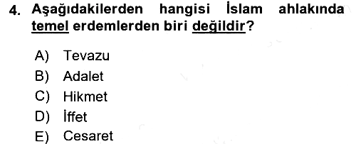 İslam Ahlak Esasları 2017-2018 3 Ders Sınavı - 4. soru