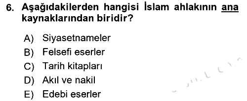 İslam Ahlak Esasları 2019-2020 Ara Sınav - 6. soru