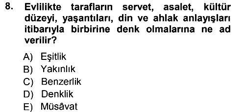 İslam Ahlak Esasları 2012-2013 Dönem Sonu Sınavı - 8. soru