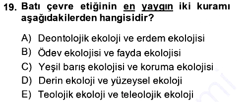 İslam Ahlak Esasları 2013-2014 Dönem Sonu Sınavı - 19. soru