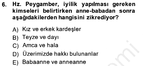 İslam Ahlak Esasları 2014-2015 Dönem Sonu Sınavı - 6. soru