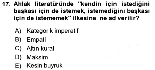 İslam Ahlak Esasları 2016-2017 Dönem Sonu Sınavı - 17. soru