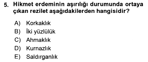 İslam Ahlak Esasları 2021-2022 Dönem Sonu Sınavı - 5. soru