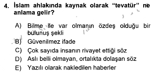 İslam Ahlak Esasları 2018-2019 Yaz Okulu Sınavı - 4. soru