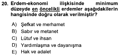 İslam Ahlak Esasları 2018-2019 Yaz Okulu Sınavı - 20. soru