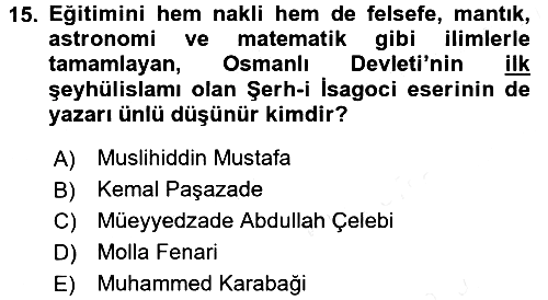 İslam Düşünce Tarihi 2017-2018 3 Ders Sınavı - 15. soru