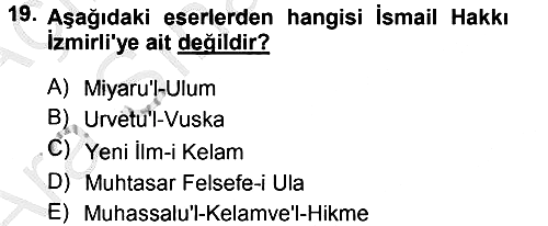 İslam Düşünce Tarihi 2012-2013 Ara Sınav - 19. soru