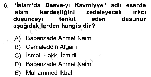 İslam Düşünce Tarihi 2024-2025 Dönem Sonu Sınavı - 6. soru