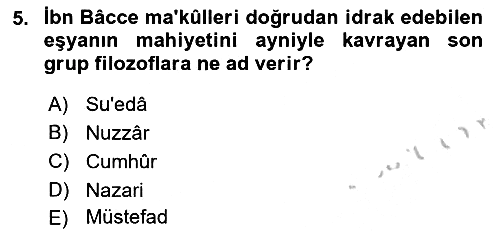İslam Düşünce Tarihi 2018-2019 Yaz Okulu Sınavı - 5. soru