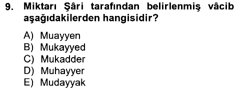 İslam Hukukuna Giriş 2013-2014 Tek Ders Sınavı - 9. soru