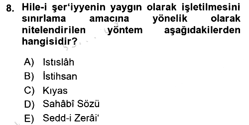 İslam Hukukuna Giriş 2020-2021 Yaz Okulu Sınavı - 8. soru