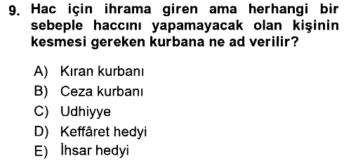 İslam İbadet Esasları 2017-2018 3 Ders Sınavı - 9. soru