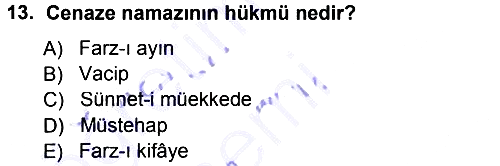 İslam İbadet Esasları 2012-2013 Dönem Sonu Sınavı - 13. soru