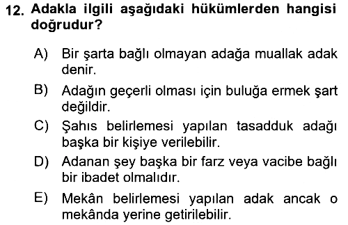 İslam İbadet Esasları 2016-2017 Dönem Sonu Sınavı - 12. soru