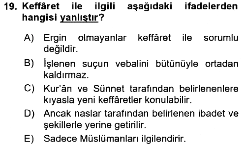 İslam İbadet Esasları 2016-2017 Dönem Sonu Sınavı - 19. soru