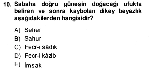 İslam İbadet Esasları 2014-2015 Tek Ders Sınavı - 10. soru