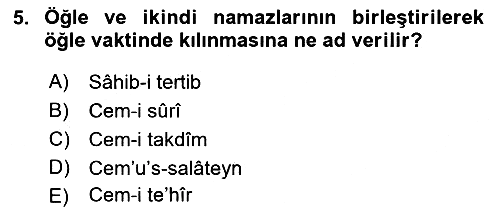 İslam İbadet Esasları 2021-2022 Yaz Okulu Sınavı - 5. soru