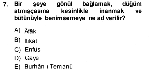 İslam İnanç Esasları 2013-2014 Ara Sınav - 7. soru