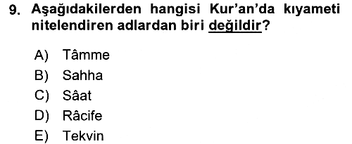 İslam İnanç Esasları 2017-2018 Dönem Sonu Sınavı - 9. soru